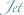 Jet