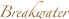 Breakwater
